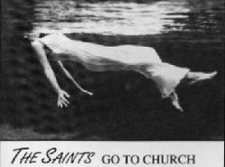 The Saints Go To Church, 1988